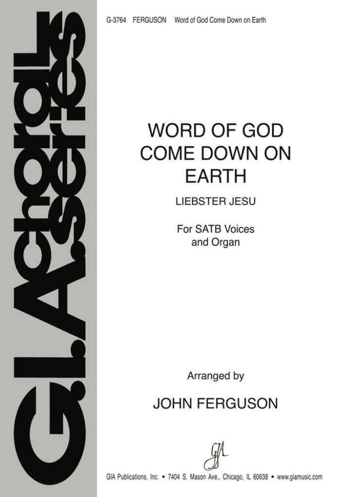 Word of God, Come Down on Earth